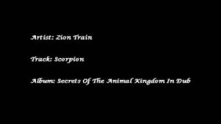 Zion Train - Scorpion