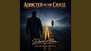 Addicted To The Chase