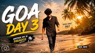 This Side of Goa Is Pure Heaven! 🌴✨ | South Goa Day 3 Vlog