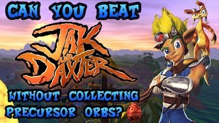 VG Myths  Can You Beat Jak and Daxter Without Collecting Any Orbs?