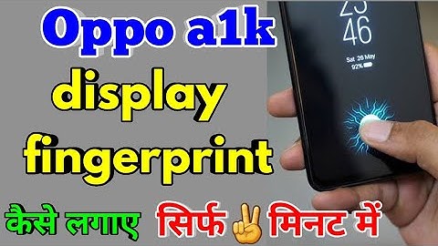 How To Display Fingerprint Lock Oppo a1k | Oppo a1k Me Display Fingerprint Lock Kaise Lagaye