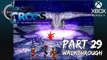 [Walkthrough Part 29] Chrono Cross: The Radical Dreamers Edition (Xbox Series X) No Commentary