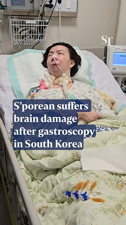 Singaporean left with brain damage after gastroscopy in South Korea