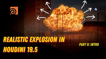Realistic Explosion in Houdini 19.5 - Part 0: Intro #HoudiniFX #Simulation #Explosions