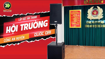 Lắp đặt hệ thống âm thanh hội trường 200 người nghe tại Công An Huyện Quốc Oai