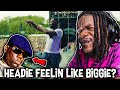 HEADIE ONE FEELIN LIKE BIGGIE! "More Money More Problems" (REACTION)