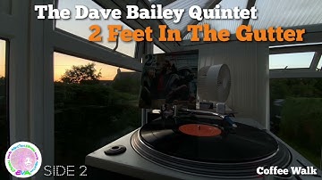 The Dave Bailey Quintet - Coffee Walk | Technics SL1200 + Ortofon DJ Cartridge