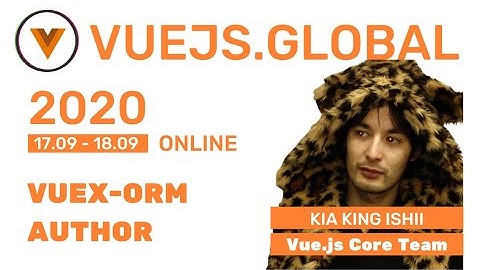 Kia King - The Future of VueX at Vuejs Global (Amsterdam)