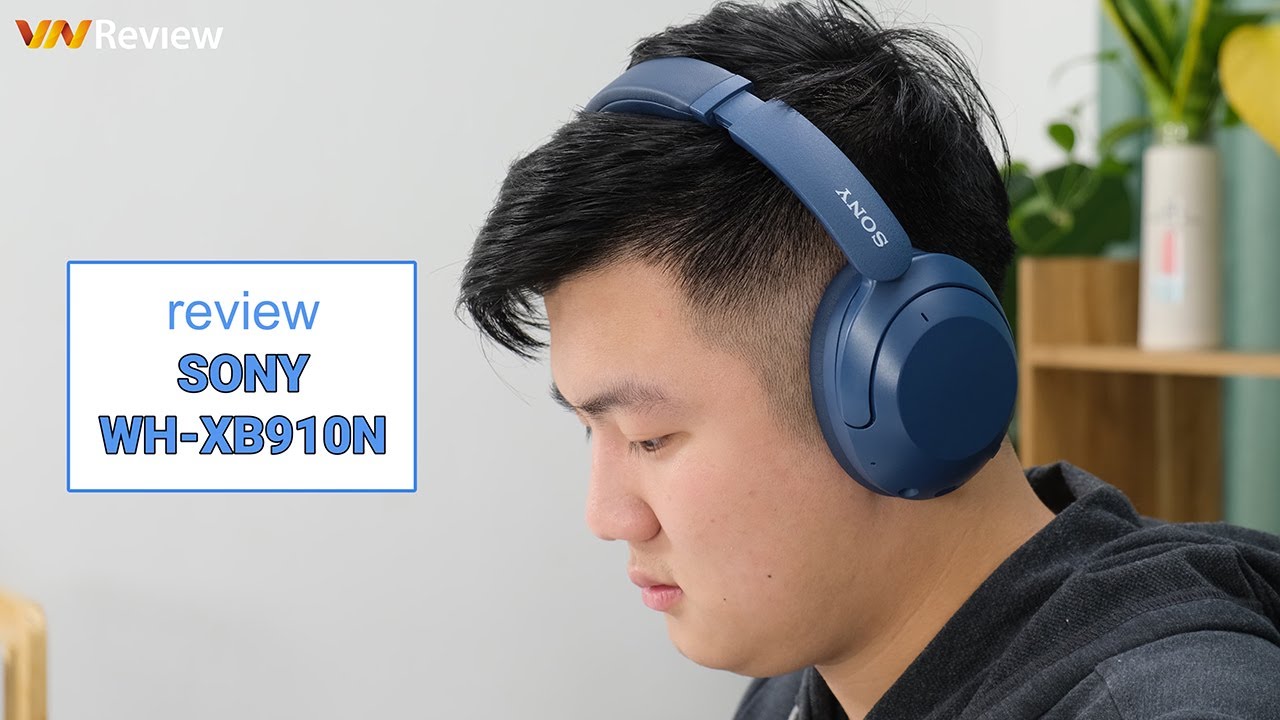 🎥 Trải nghiệm Sony ExtraBass WH-XB910N: Tai nghe chống ồn nổi bật cho Basshead tầm giá 5 triệu đồng — Video review, click xem trên YouTube