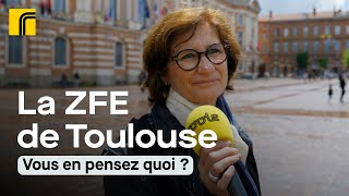 ZFE de Toulouse : qu'en pensent les Toulousains ?