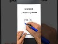 Aprenda Como Fazer Divisão Passo a Passo Fácil e Rápido 🧮