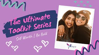 The Ultimate Self Worth Toolkit: Be Bold