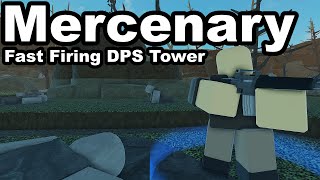 [OUTDATED] Mercenary - Fast-firing Generalist Tower │ Tower Siege Roblox by Trier 1,071 views 1 year ago 1 minute, 35 seconds