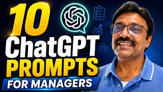 10 ChatGPT Prompts Every Manager & Executive Should Know
