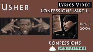 Usher - Confessions Part II | Lyrics Video | Confessions | 2004 | (161)