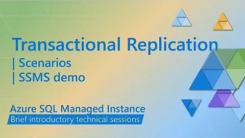 Transactional Replication for Azure SQL Managed Instance