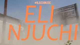 Eli Njuchi - Kumpanje (Visuals)