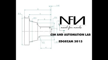 EDGECAM TUTORIAL | 7th Sem Mechanical VTU | CIM LAB | TURNING