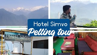 Pelling Tour || Hotel Simvo 🏨 Review || kanchanjunga