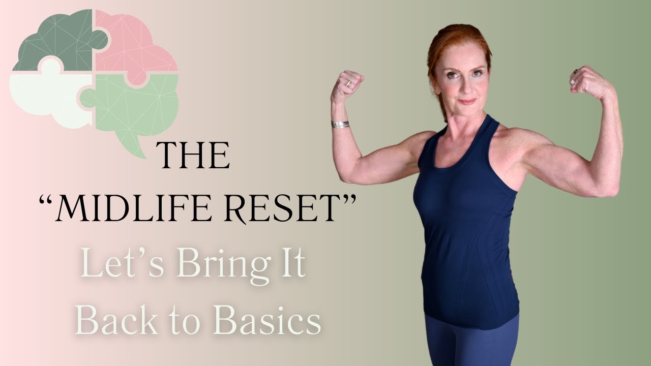Let’s Bring It Back to Basics: 4 Keys to Your Optimal Older Day | Empowering Midlife Wellness