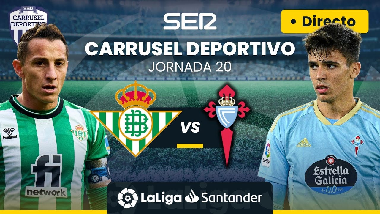 Betis contra celta de vigo