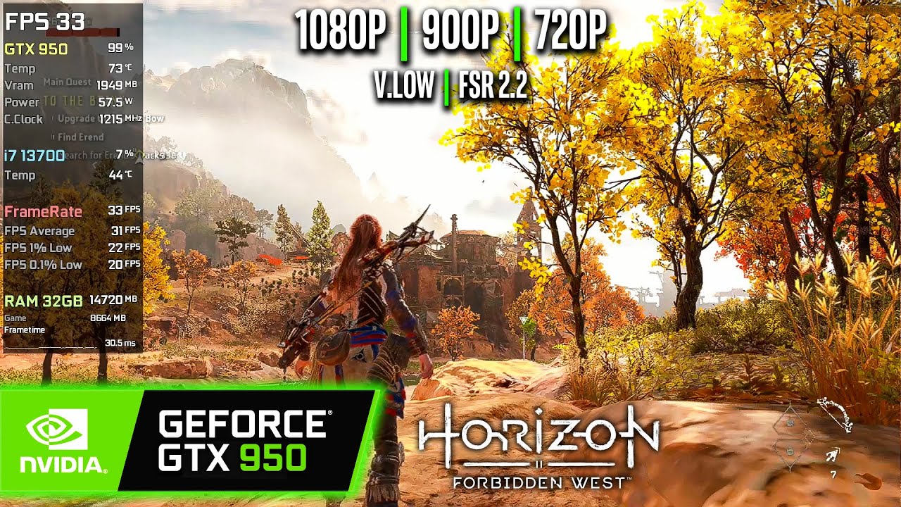 GTX 950 | Horizon Forbidden West - 1080p, 900p, 720p, FSR 2.2