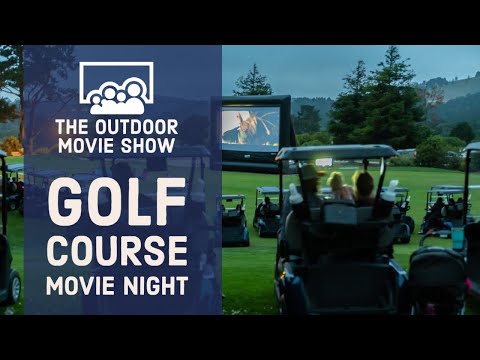 Country Club Event ideas. How outdoor movies can make ideal Golf Club Social