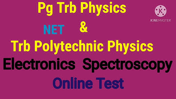 Pg trb physics /unit 6/ Spectroscopy