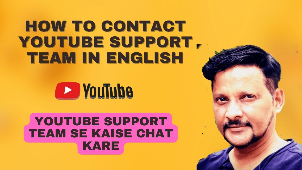 How to Contact YouTube Support Team in English | YouTube Support Team se Kaise Chat Kare