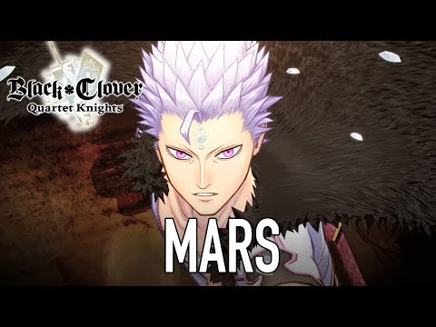 Black Clover Quartet Knights - PS4/PC - Mars (Character introduction)
