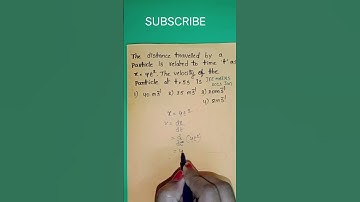 The distance travelled by a particle is related to time t as x=4t^2.The velocity of the particle as