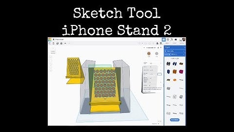 TinkerCAD Tips!  Sketch Tool iPhone Stand Part 2.     #tinkercad #caddesign #3dprintable #3dprinting