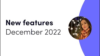 New Features December 2022 | monday.com