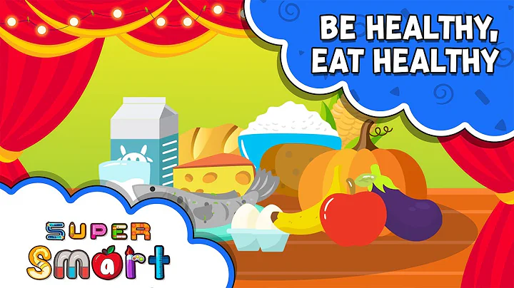Go, Grow, Glow Foods | Super Smart Kids Learning TV