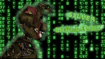 [DC2/FNAF] #TheSilverChallenge (read description)