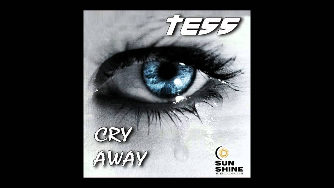 Tess   Cry Away Italo Disco Extended Mix