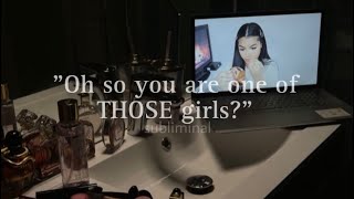 one of the girls. (Subliminal)