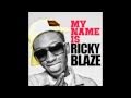 Ricky Blaze Aye Yah MNIRB mp3