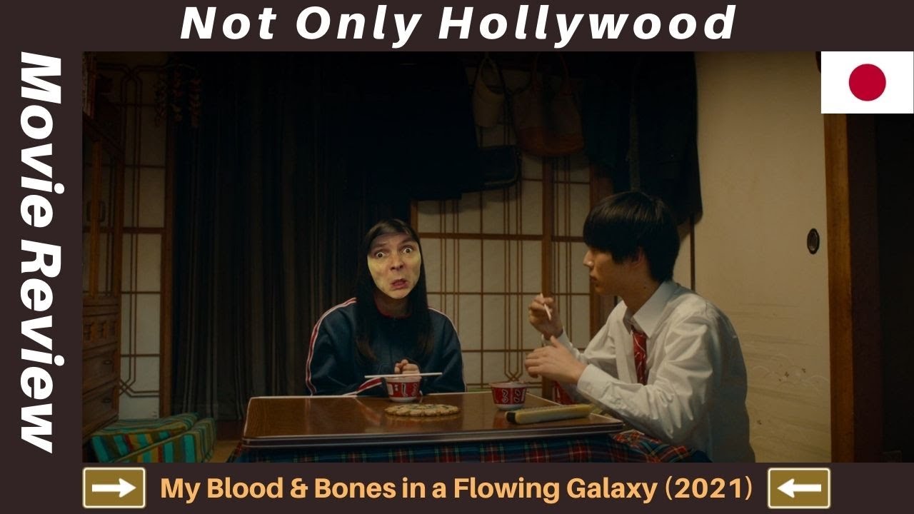 My Blood &amp; Bones in a Flowing Galaxy (2021) | Movie Review | Japan