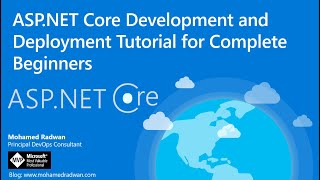 ASP.NET Core Development and Deployment Tutorial for Complete Beginners
