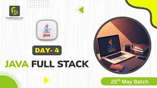 Java Full Stack | Day 4 | 25th May Batch | FirstBit Solutions