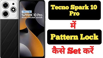 How to Set Pattern Lock in Tecno Spark 10 Pro || Tecno Spark 10 Pro Me Pattern Lock Kaise Lagaye||