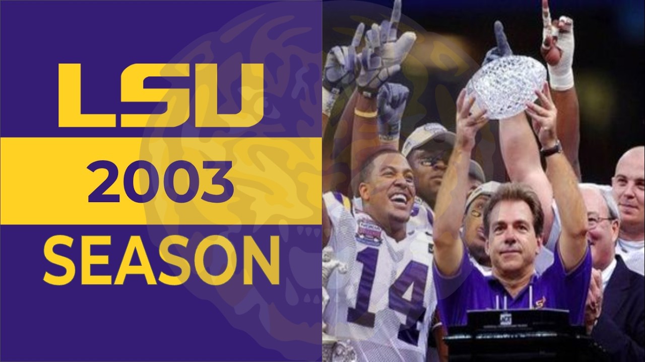 2003 LSU Football Season in Under 15 Minutes