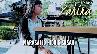 LAGU MINANG - ZAHIRA - MARASAI JO HIDUIK SUSAH (OFFICIAL MUSIC VIDEO)