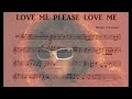 LOVE ME PLEASE LOVE ME - Accompaniment (Bb)