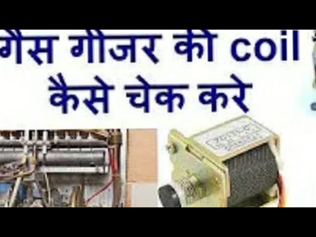 Gas geyser coil check karne ka tarika - YouTube