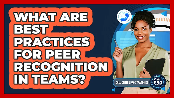 What Are Best Practices For Peer Recognition In Teams?