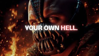 You Went Through Hell Alone - Bane Speech (Dark Motivation)