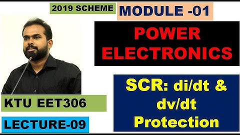 SCR Protection #9| di/dt and dv/dt| KTU EET 306 Power Electronics| Snubber Circuit| Series Inductor