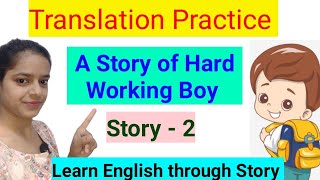 learn English through Story l Translation pratice l English kaise bole l English for biggners